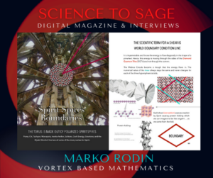 Marko Rodin: Vortex Based Mathematics - Science to Sage Magazine