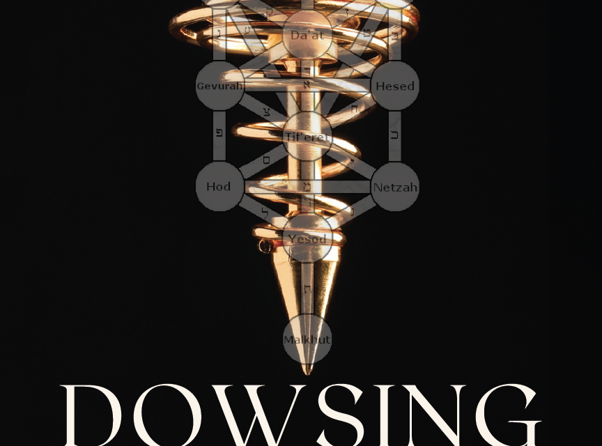 Dowsing, the Kabbalah Connection by Joey Korn