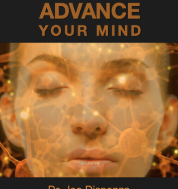 Dr. Joe – Advance Your Mind