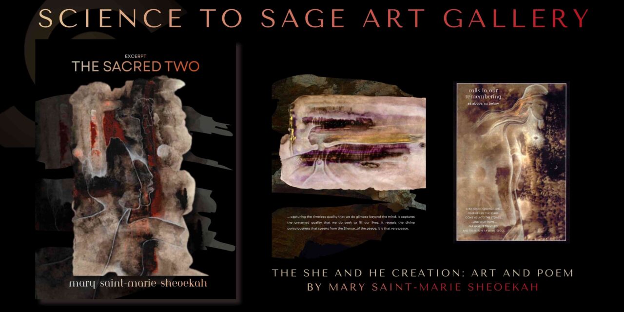 THE SACRED TWO: BY MARY SAINT-MARIE SHEOEKAH