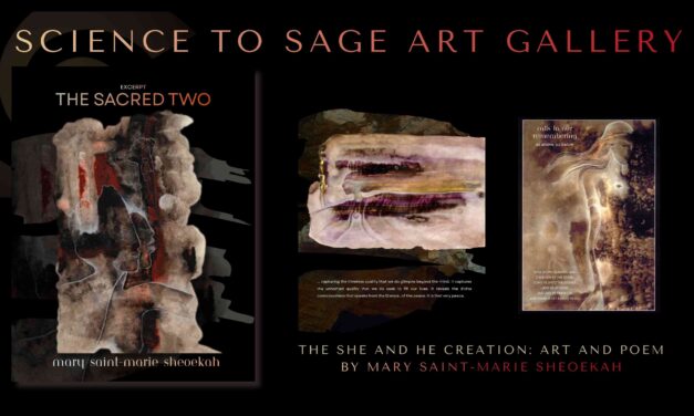 THE SACRED TWO: BY MARY SAINT-MARIE SHEOEKAH